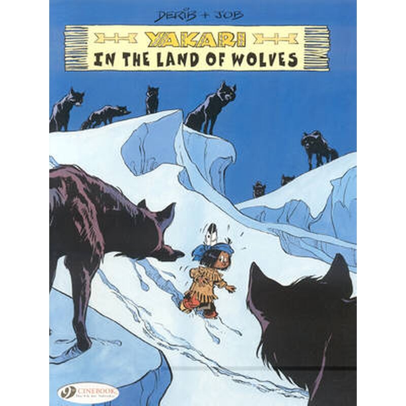 Yakari 6 - Yakari in the Land of the Wolves