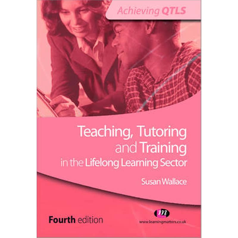 Teaching, Tutoring and Training in the Lifelong Learning Sector 1809365