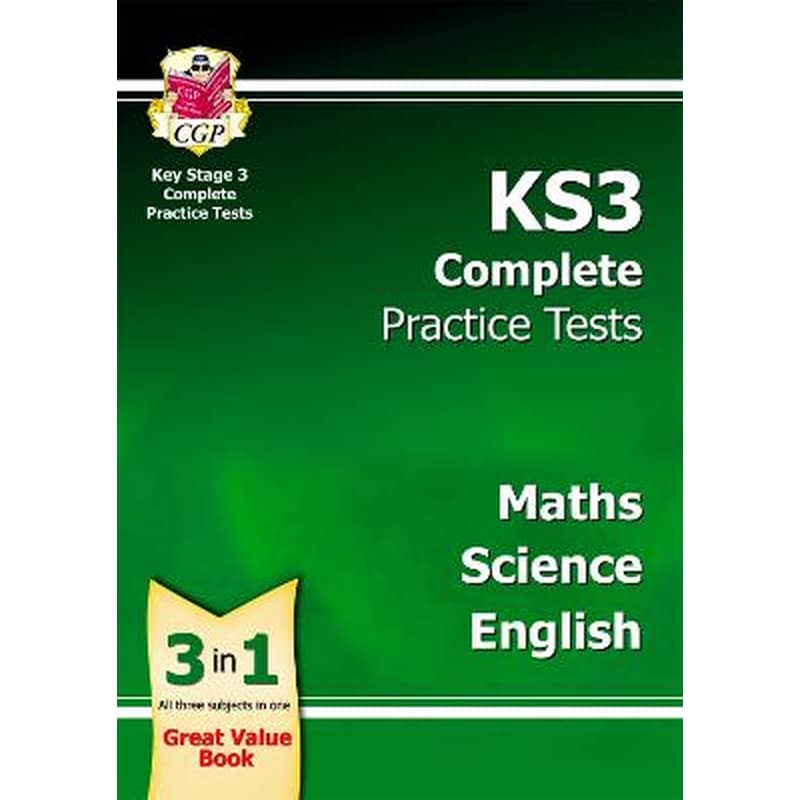 KS3 Complete Practice Tests - Maths, Science English