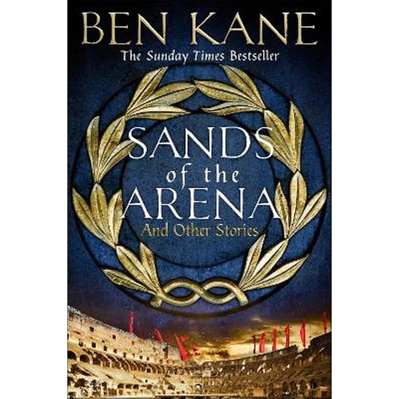 Sands of the Arena and Other Stories