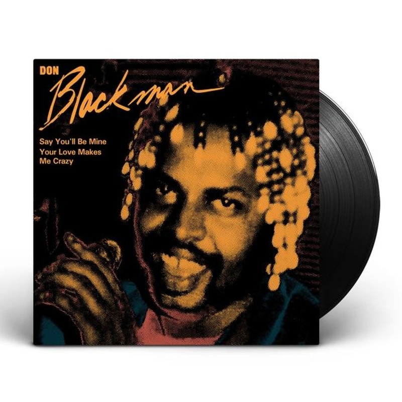 7-Say Youll Be Mine / Your Love Makes Me Crazy