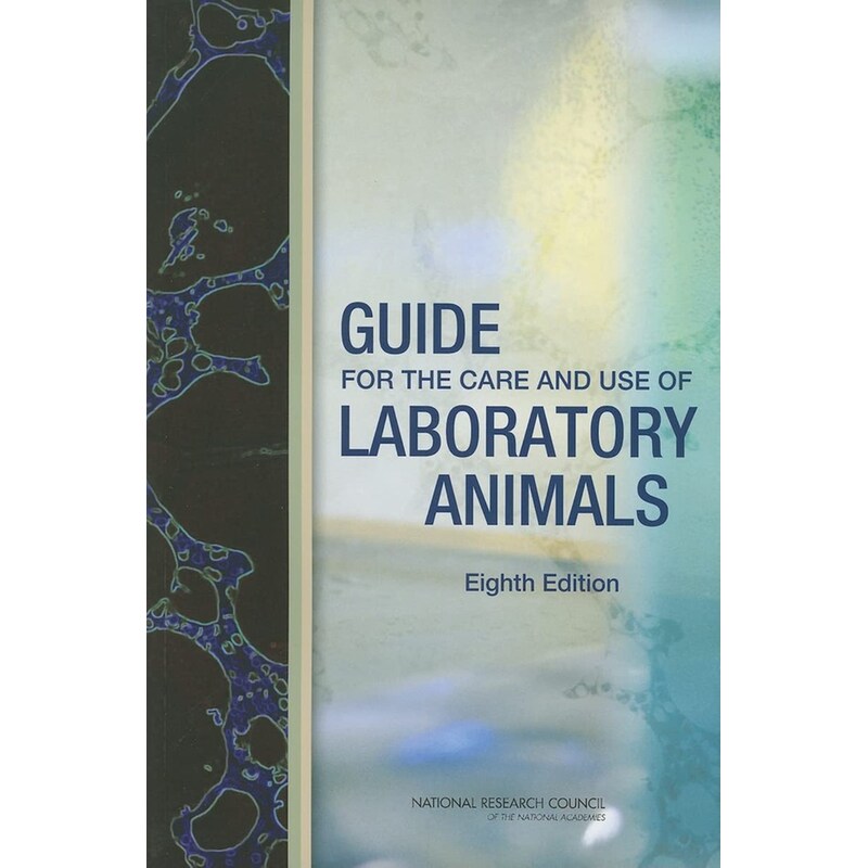 Guide for the Care and Use of Laboratory Animals