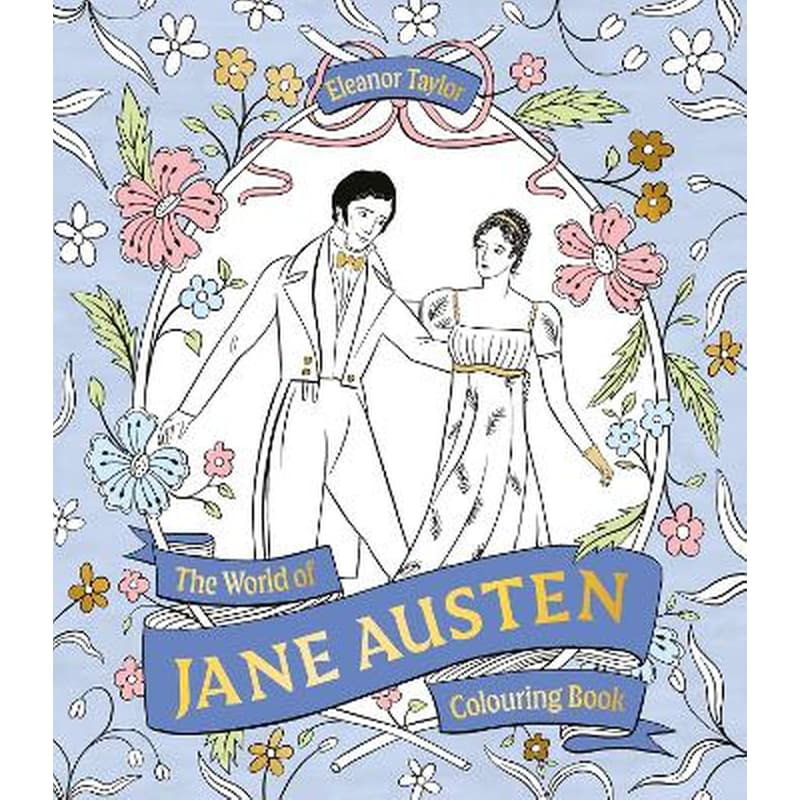 The World of Jane Austen Colouring Book