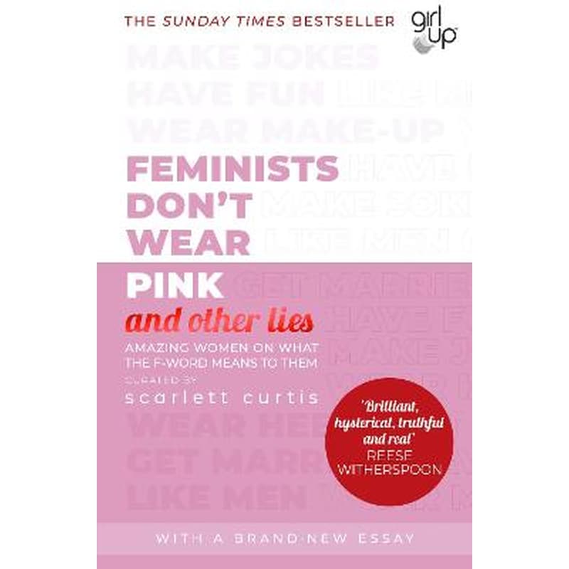 Feminists Dont Wear Pink (and other lies)