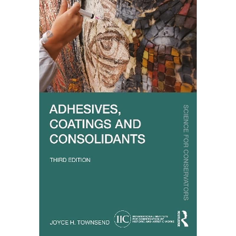 Adhesives, Coatings and Consolidants