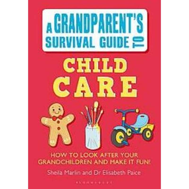 Grandparents Survival Guide to Child Care