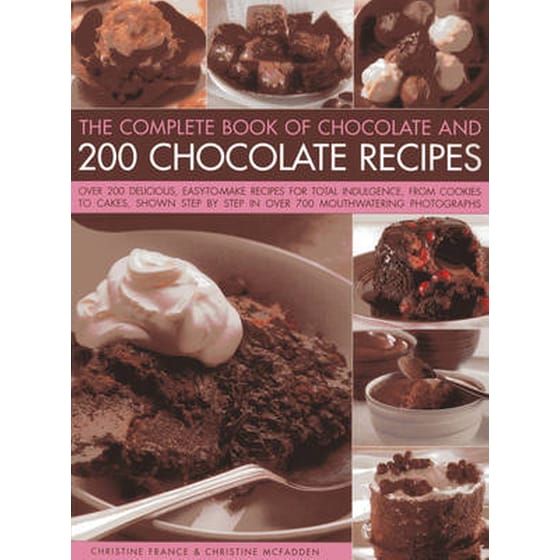 Complete Book of Chocolate and 200 Chocolate Recipes image 0