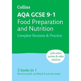 AQA GCSE 9-1 Food Preparation & Nutrition Complete Revision & Practice