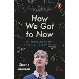 How We Got to Now