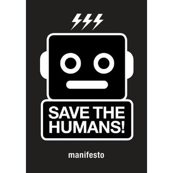 Save the Humans- Manifesto for Creative Thinking in the Digital Age image 0