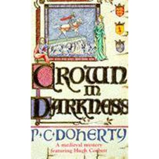 Crown in Darkness (Hugh Corbett Mysteries, Book 2) image 0