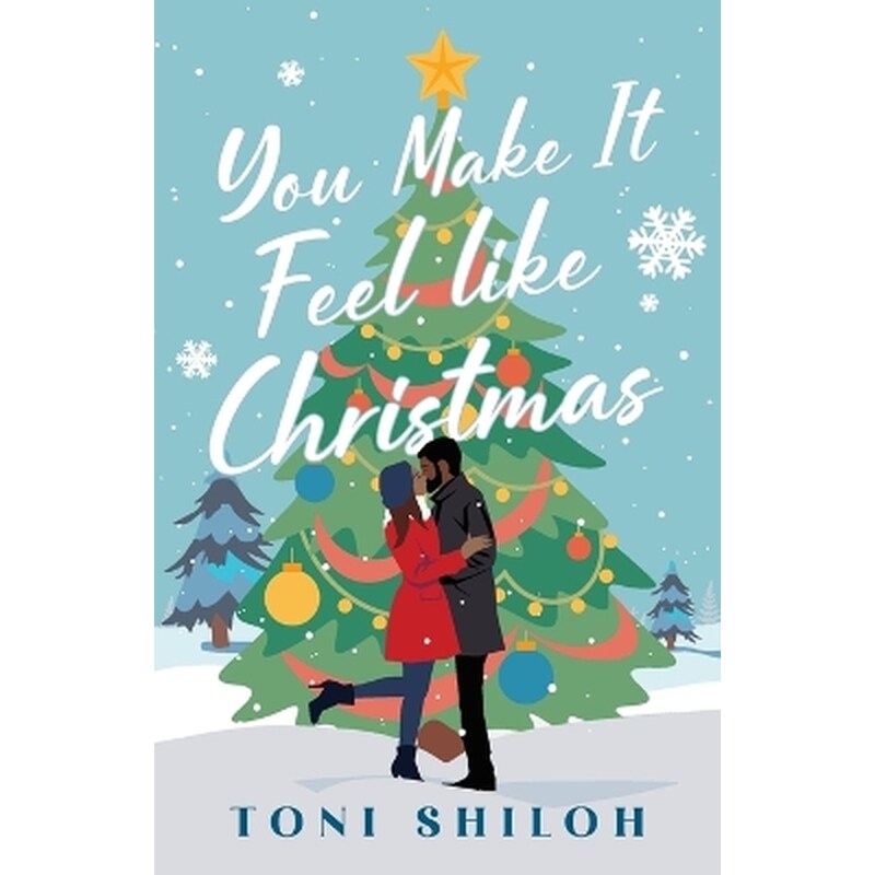 You Make It Feel like Christmas