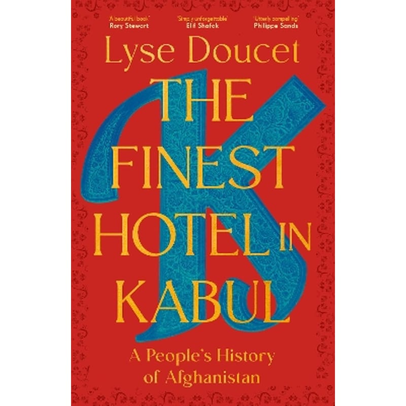 The Finest Hotel in Kabul
