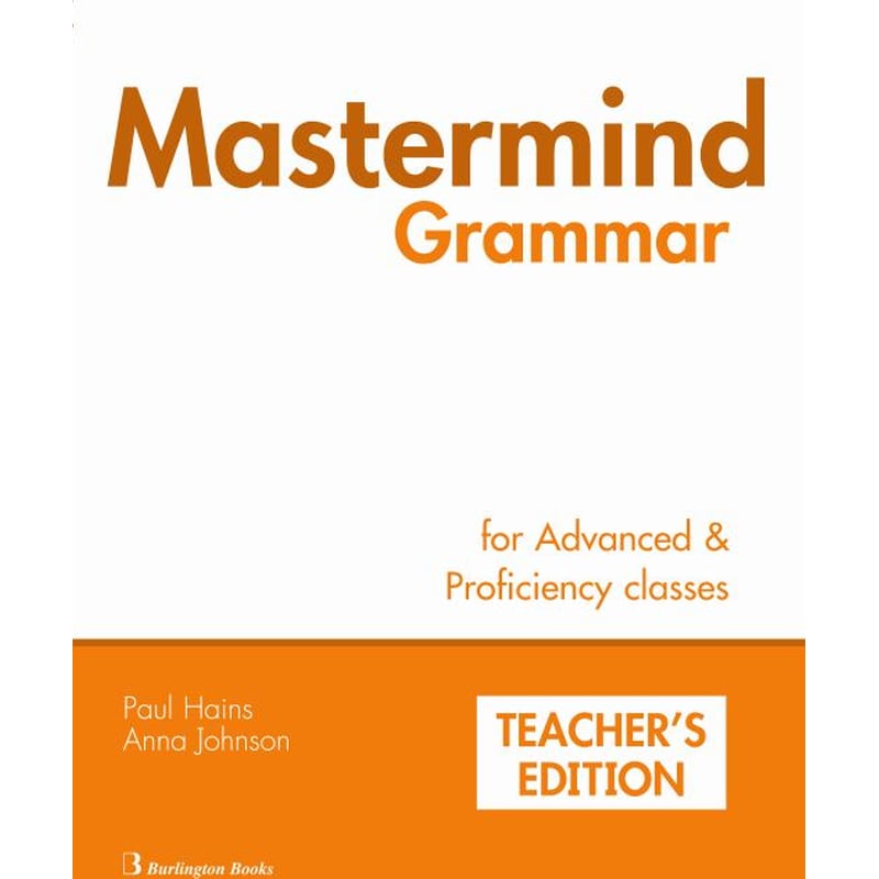 Mastermind Grammar Advanced + Proficiency Teachers Book 0954329