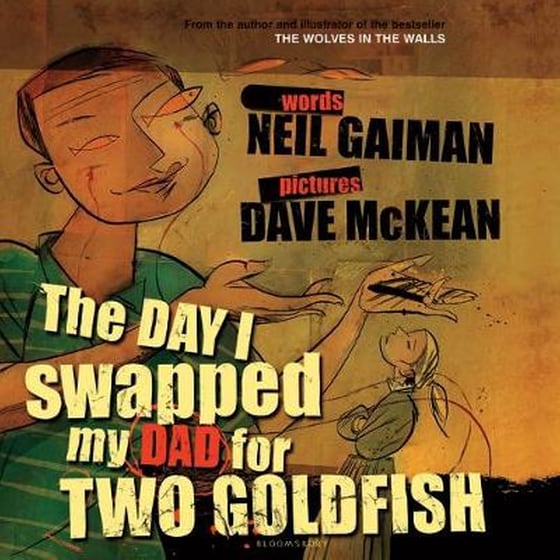 Day I Swapped my Dad for Two Goldfish image 0