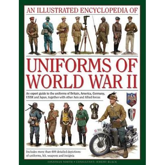 Illustrated Encyclopedia of Uniforms of World War II image 0