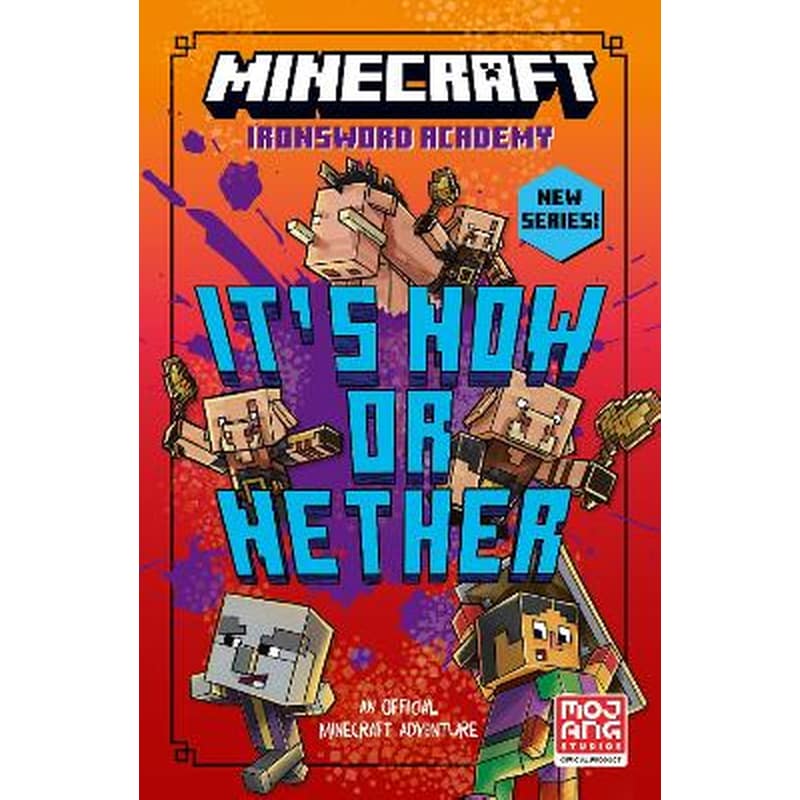 Minecraft: It’s Now or Nether