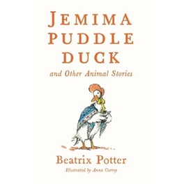 Jemima Puddle Duck and Other Animal Stories