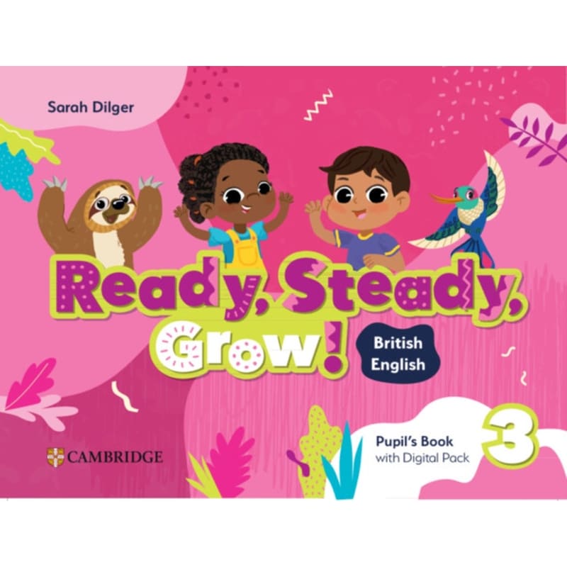 Ready, Steady, Grow! 3 - Pupils Book (with Digital Pack) (Junior B)