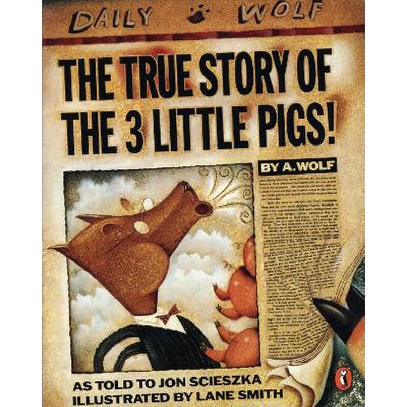 True Story of the Three Little Pigs