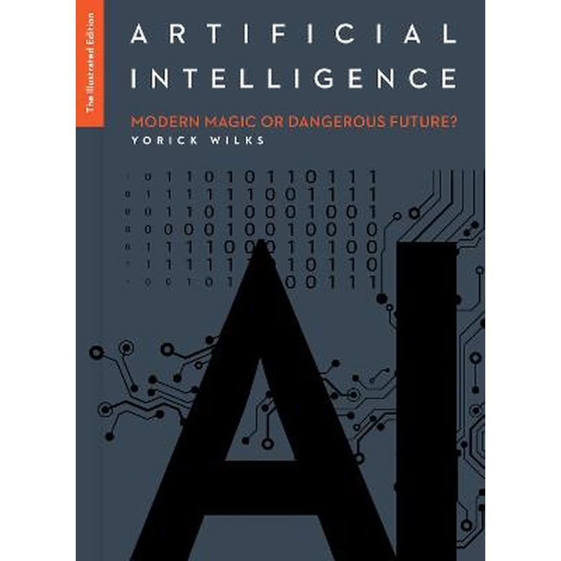 Artificial Intelligence: The Illustrated Edition