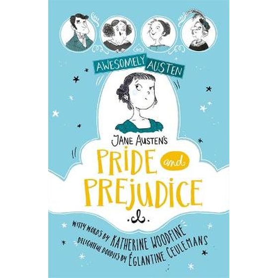 Awesomely Austen - Illustrated and Retold: Jane Austen's Pride and Prejudice image 0