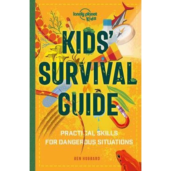 Lonely Planet Kids Kids' Survival Guide: Practical Skills for Intense Situations image 0