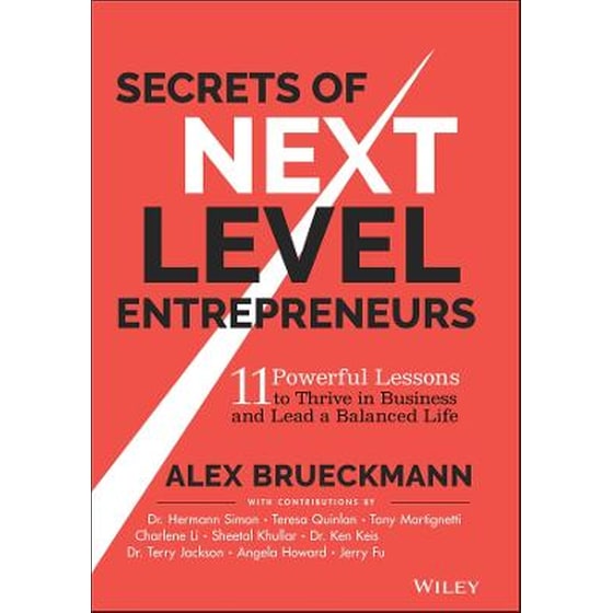 Secrets of Next Level Entrepreneurs: 11 Powerful Lessons to Thrive in Business and Lead a Balanced Life image 0