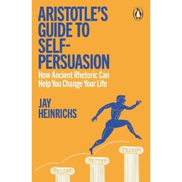 Aristotle's Guide to Self-Persuasion