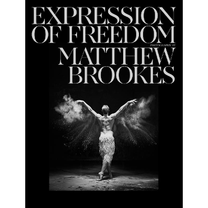 Matthew Brookes: Expression of Freedom