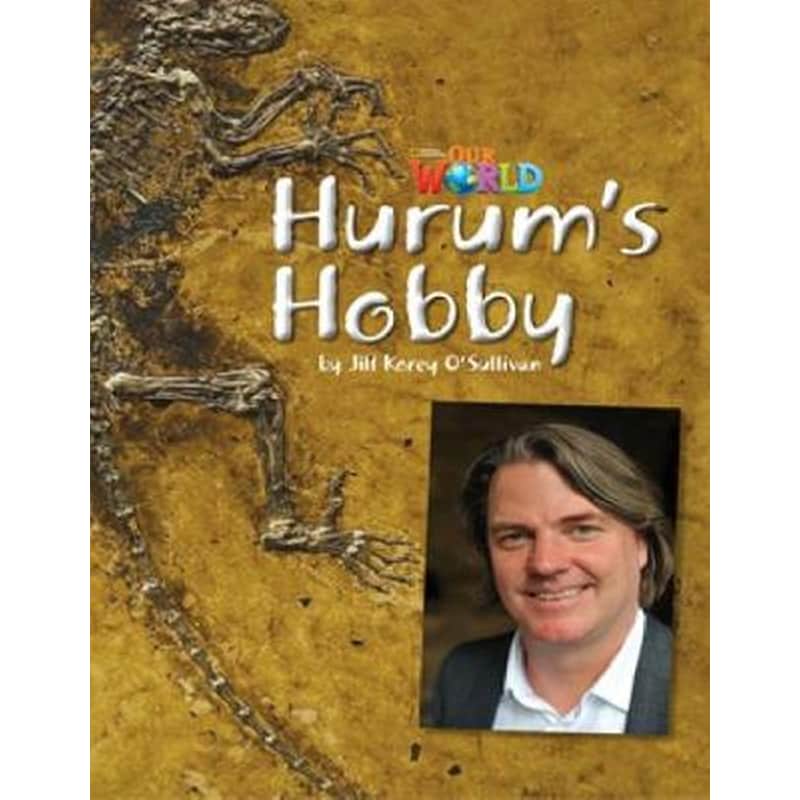 Our World Readers- Hurums Hobby