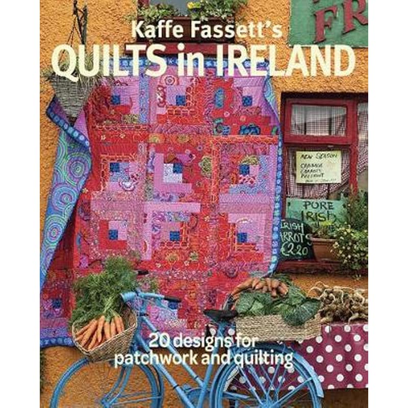 Kaffe Fassetts Quilts in Ireland