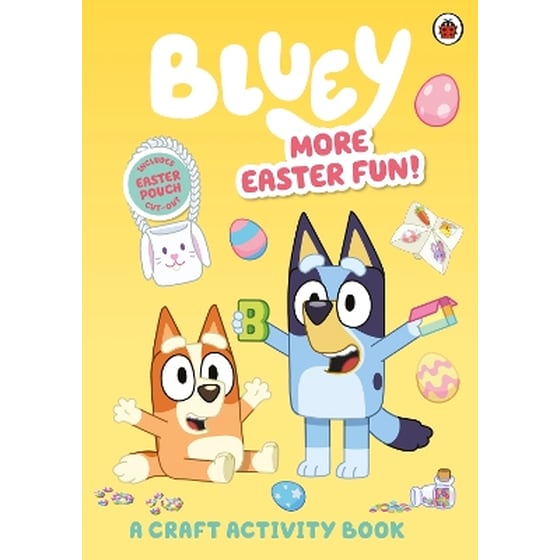 Bluey: More Easter Fun!: A Craft Activity Book image 0