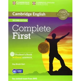 Complete First Student's Pack (Student's Book without Answers with CD-ROM, Workbook without Answers with Audio CD)