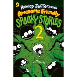 Rowley Jefferson’s Awesome Friendly Spooky Stories 2