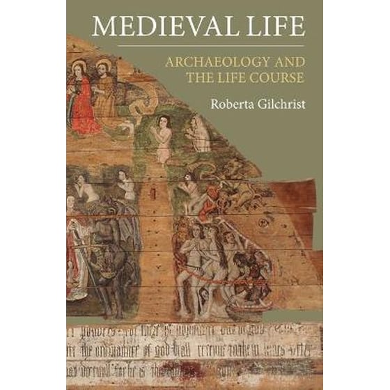 Medieval Life - Archaeology and the Life Course image 0