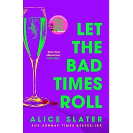 Let the Bad Times Roll
