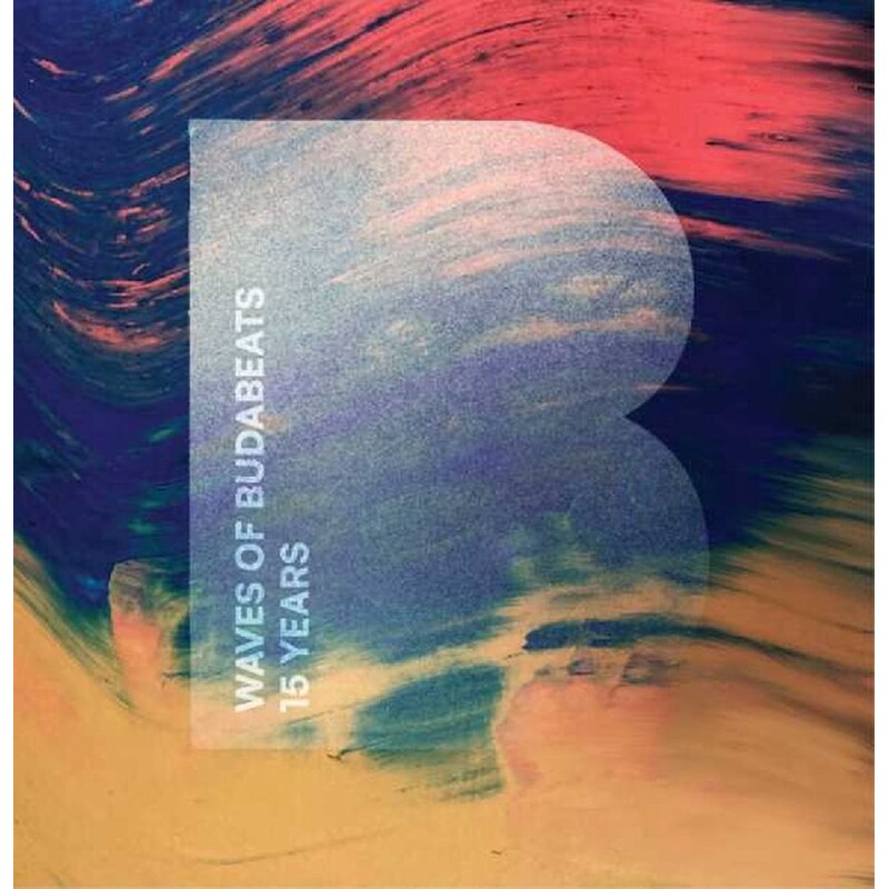 Waves Of Budabeats - 15 Years