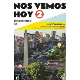 Nos Vemos Hoy 2 Libro Del Alumno (Edicion Hibrida)