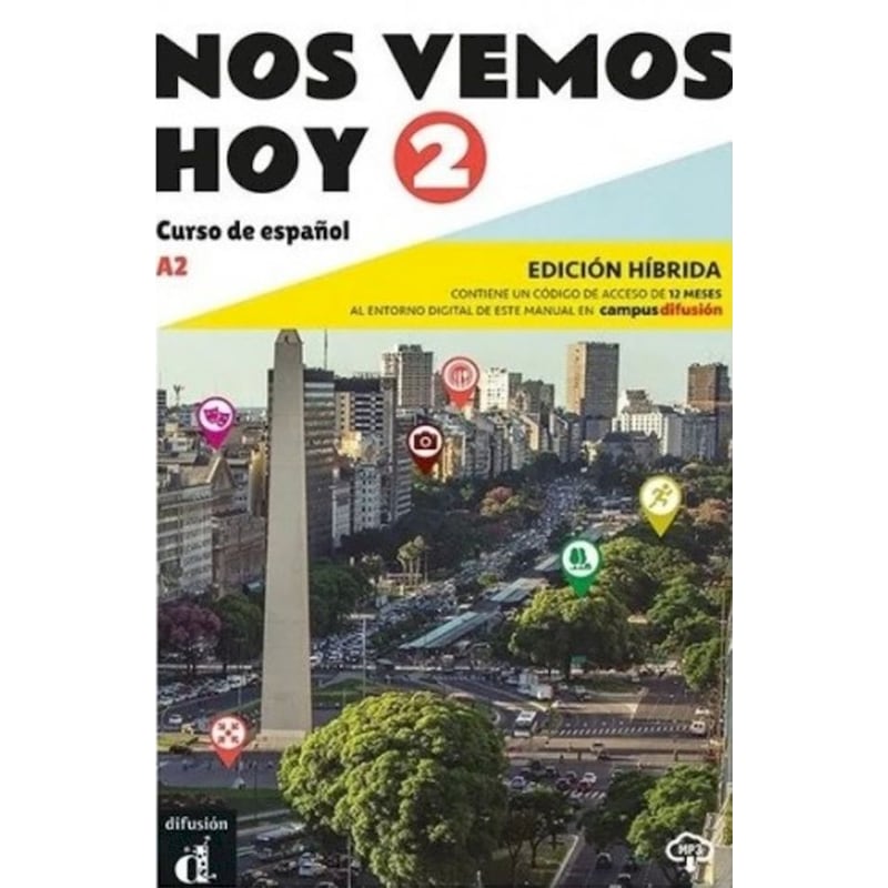 Nos Vemos Hoy 2 Libro Del Alumno (Edicion Hibrida)