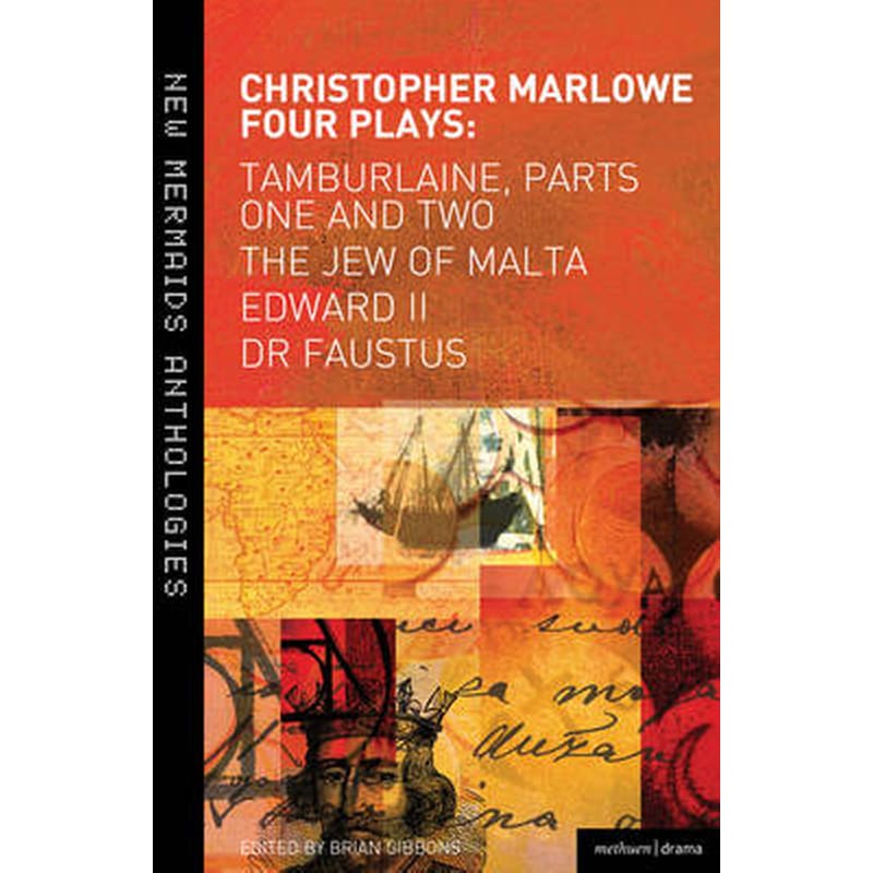 Christopher Marlowe- Four Plays