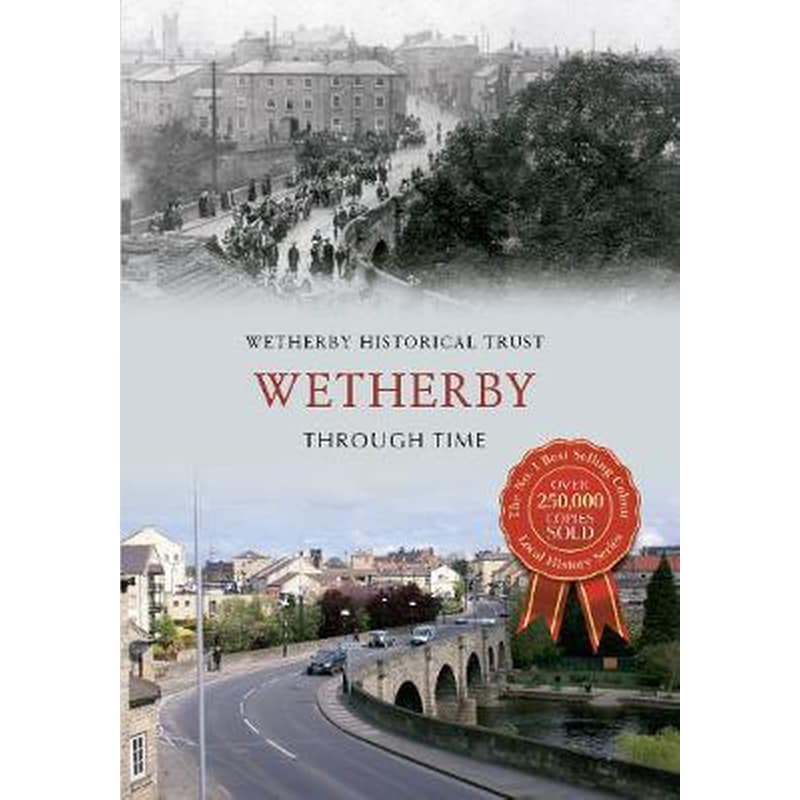 Wetherby Through Time