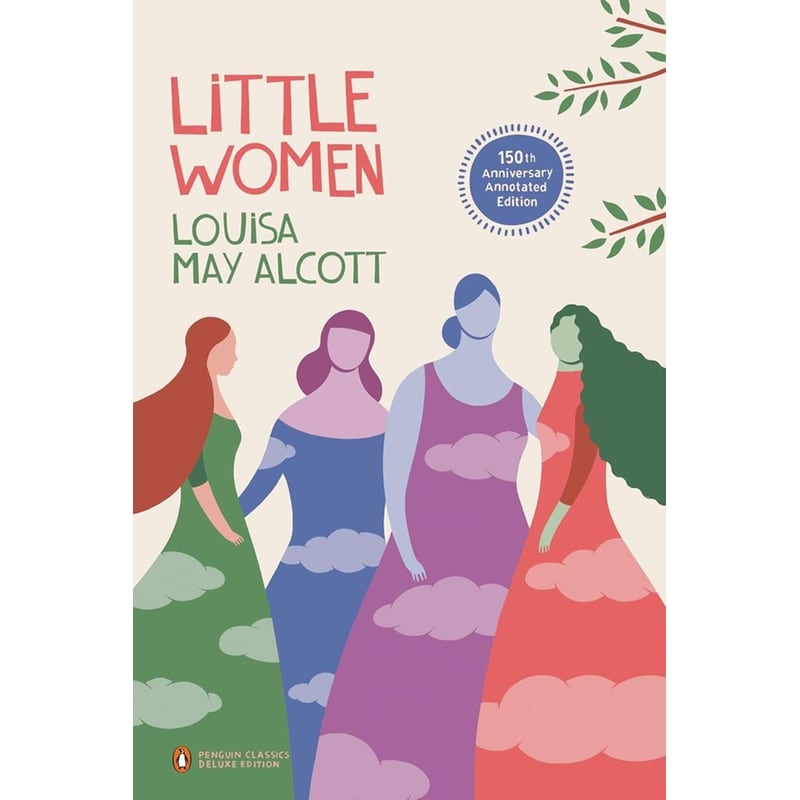 Little Women (Penguin Classics Deluxe Edition)