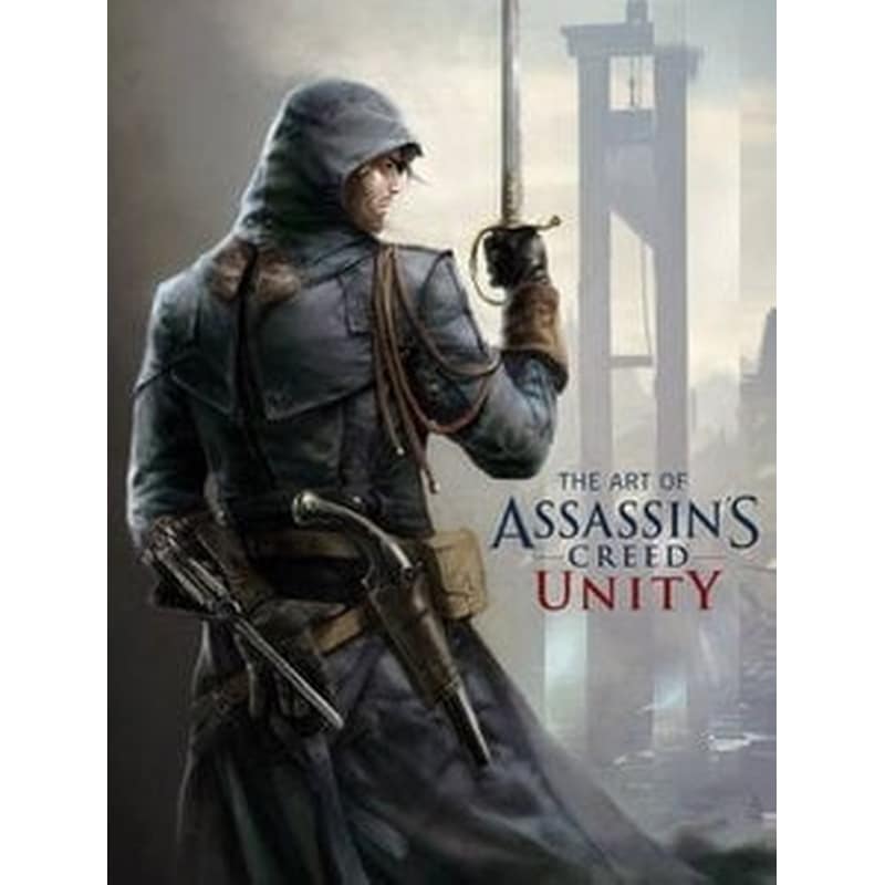 The Art of Assassins Creed Unity