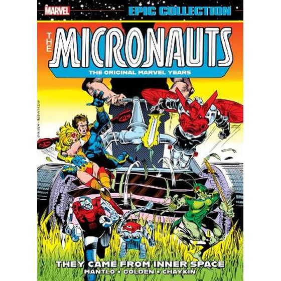 Micronauts Epic Collection: The Original Marvel Years - They Came From Inner Space image 0