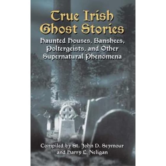 True Irish Ghost Stories image 0