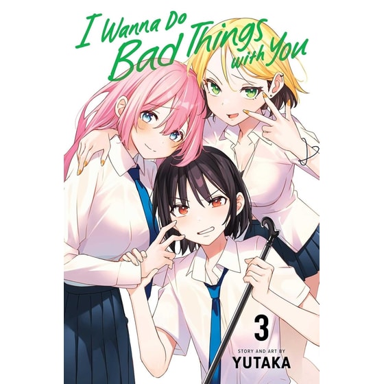 I Wanna Do Bad Things with You, Vol. 3 image 0