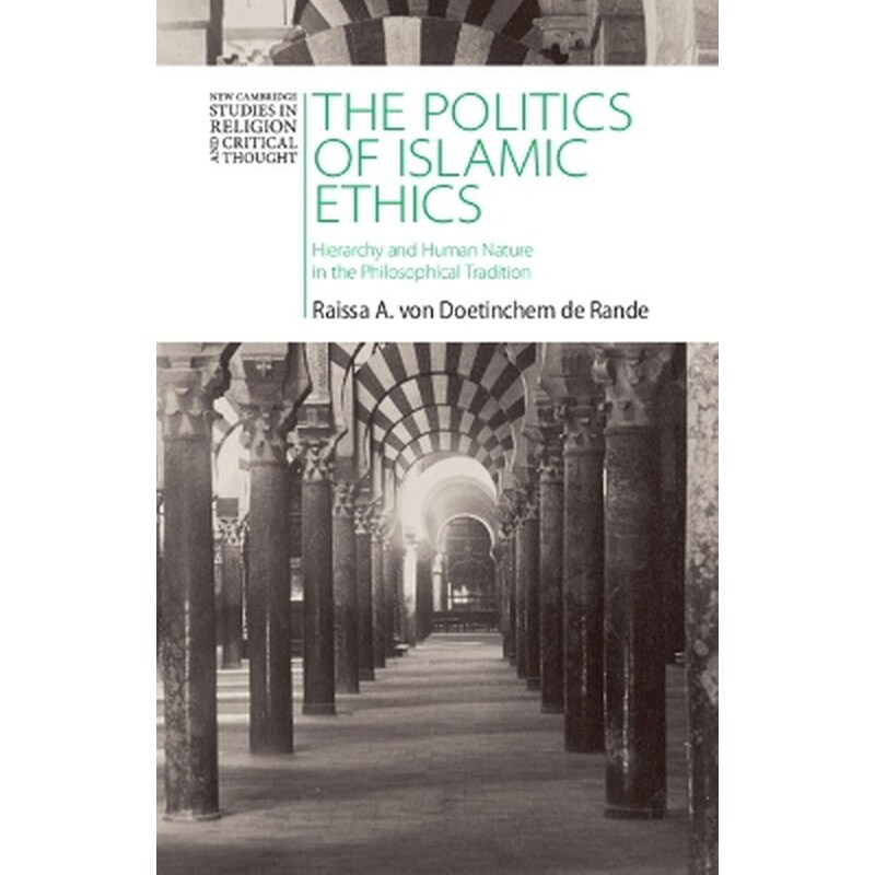 The Politics of Islamic Ethics