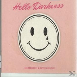 Hello Darkness