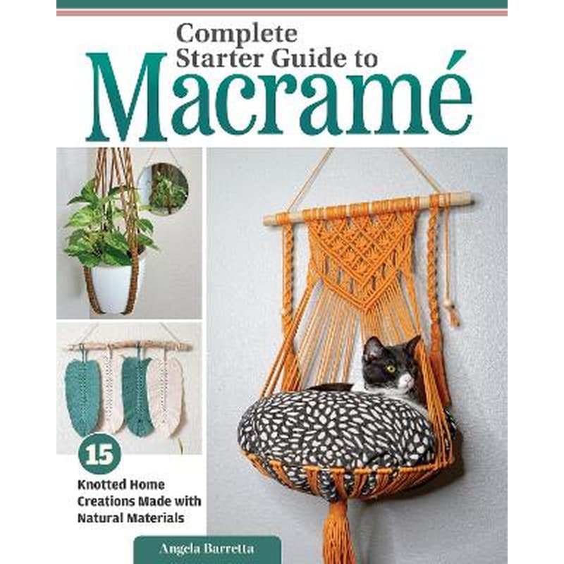 Complete Starter Guide to Macramé